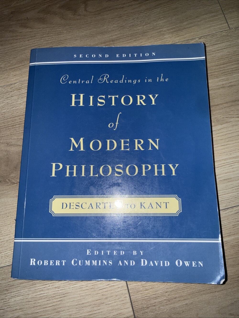 Central Readings in the History of Modern Philosophy: Descartes to Kant
